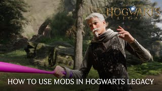 How to Use Mods in Hogwarts Legacy