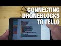 Connecting Drone Blocks to Tello