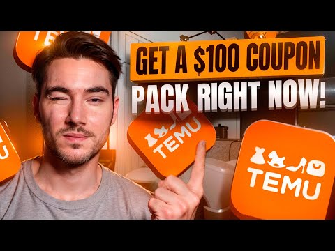 Temu - get a $100 coupon pack right now!