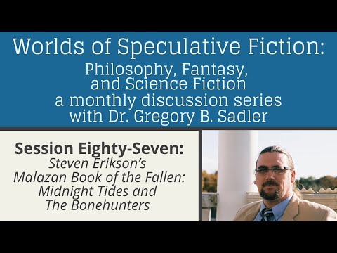 Steven Erikson's Malazan Book Of The Fallen (part 3) | Worlds of Speculative Fiction (lecture 87)