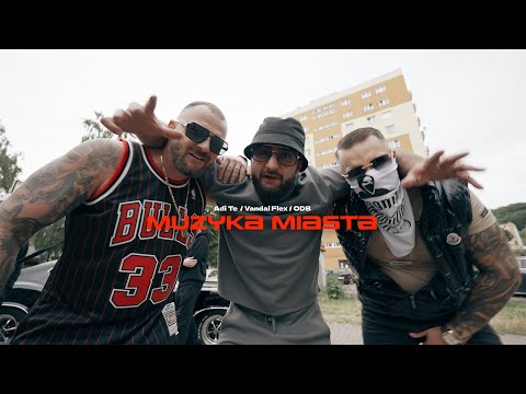 Adi Te feat. Vandal Flex, Ol Dirty Boiler - Muzyka miasta prod. Noise