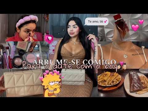 ARRUME-SE COMIGO PARA O DATE COM O BOY👩🏻‍❤️‍💋‍👨🏻| #arrumesecomigo #searrumecomigo #explorar