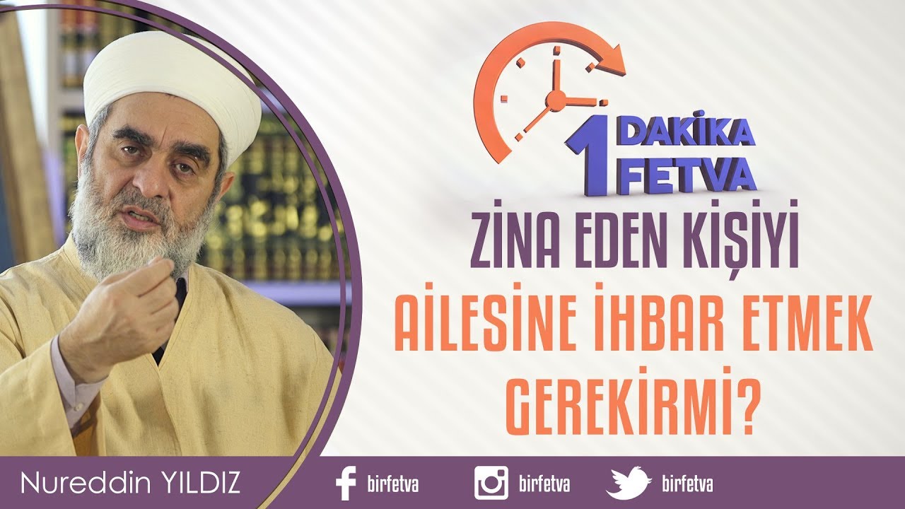 Zina eden kişiyi ailesine ihbar etmek gerekir mi? · Fetva Meclisi