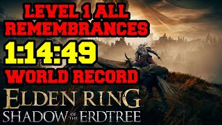 Elden Ring Shadow of the Erdtree All Remembrances Level 1 Speedrun 1:14:49 (WORLD RECORD)