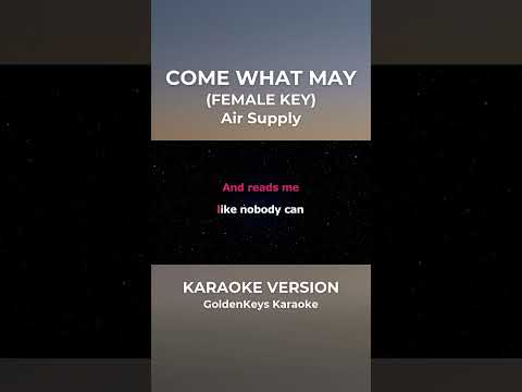 Come What May – Air Supply (Female Key) (Karaoke) #goldenkeyskaraoke #opmkaraoke #karaoke