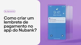 Como criar um lembrete no app do Nubank?