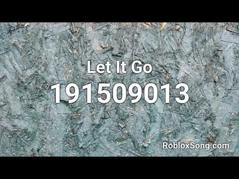 Let It Go Roblox I D Coupon 06 2021 - roblox let it go id