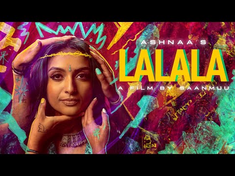 Ashnaa | Lalala | Official Music Video (2024)