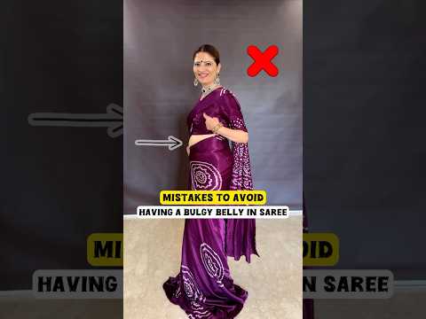 Mistakes to avoid having a bulgy belly in saree ​@gehani.heena