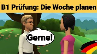 Mündliche Prüfung Deutsch B1 | Gemeinsam etwas planen/Dialog |sprechen Teil 3: Die Woche