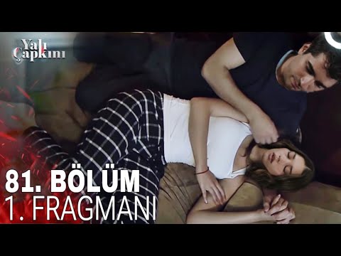 Yalı Çapkını 81. Bölüm Fragmanı | “Keşke Sana Yine Dokunabilsem !”