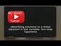 Identifying Solutions to Two-Step Linear Equations