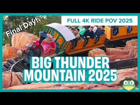 Big Thunder Mountain Final Operating Day 2025 | Full 4K Ride POV | Walt Disney World, Magic Kingdom