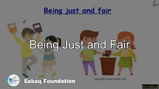 Being Just and Fair