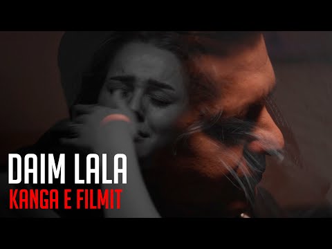 Daim Lala -  Kanga e filmit Shpija e babës 2