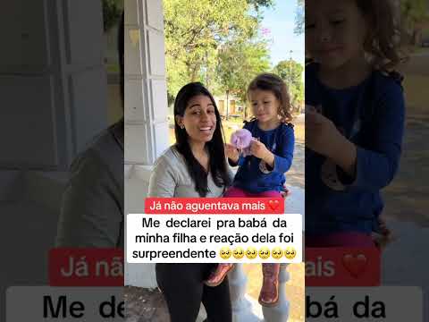 Já não aguentava mais e me declarei pra babá da minha filha 🥰🥹 #seguidores #casar #fy