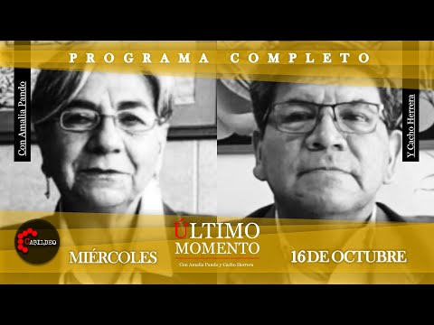 #ÚltimoMomento | PROGRAMA COMPLETO | 16.10.2024 | #CabildeoDigital