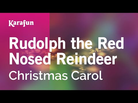 Rudolph the Red Nosed Reindeer - Christmas Carol | Karaoke Version | KaraFun