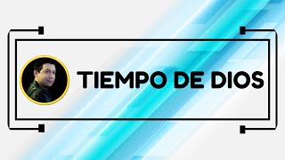 Tiempo de Dios