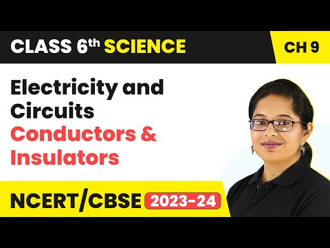 Conductors and Insulators - Electricity and Circuits |...