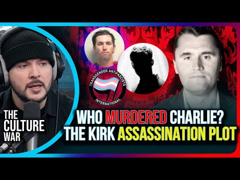 Who Really Killed Charlie Kirk? Truth Behind Kirk Assassination | The Culture War with Tim Pool