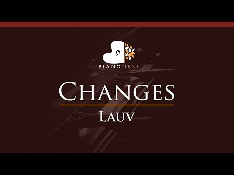 Lauv – Changes – HIGHER Key (Piano Karaoke Instrumental)