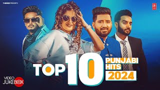 TOP 10 PUNJABI SONGS OF 2024 | NINJA | SIPPY GILL | BALRAJ | Latest Punjabi Songs 2024