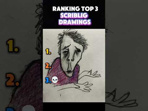 Top 3 Scriblig Drawings!