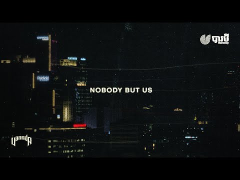 VANNDA - NOBODY BUT US (OFFICIAL LYRIC VIDEO)