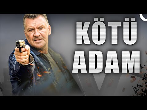 Kötü Adam | Türkçe Dublaj Aksiyon Filmi İzle