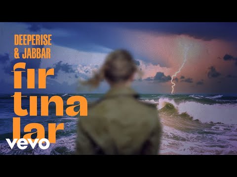 Deeperise, Jabbar - Fırtınalar (Lyric Video)