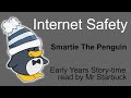 Smarty the Penguin's Online Safety Lessons