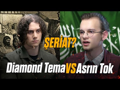 DIAMOND TEMA vs ASRIN TOK "Şeriat?"