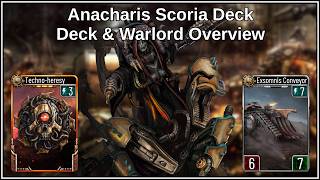 Anacharis Scoria - Deck & Warlord Overview