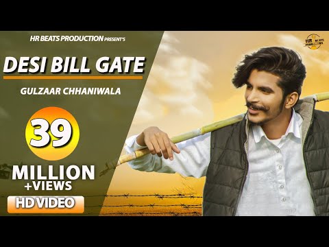 GULZAAR CHHANIWALA : DESI BILL GATE (Full Video) | 👍 Haryanavi 2019 | Hr Beats