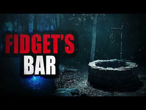 “Fidget's Bar” | Creepypasta Storytime