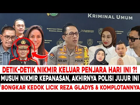 NIKMIR KELUAR PENJARA HARI INI?! POLISI JUJUR INI KULITI KEDOK LICIK REZA GLADYS, MUSUH NM KEPANASAN