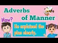 Adverbs of Manner and Formation
