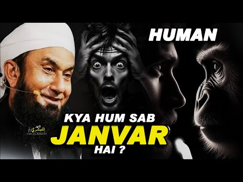 Kya Hum Sab Janwar Hai ? | Maulana Tariq Jameel | Very Emotional Bayan | Light to Humanity