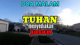 Renungan - Doa Malam, 25-7-25 - TUHAN MENYEDIAKAN JALAN