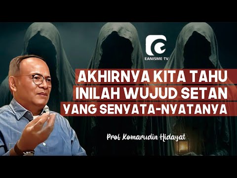 SETAN ITU ENTITAS ATAUKAH SIFAT & PIKIRAN MANUSIA?