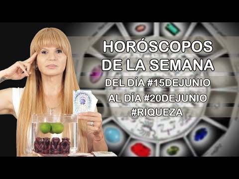 Horoscopos de la Semana del dia #15deJunio al dia #20deJunio #Riqueza
