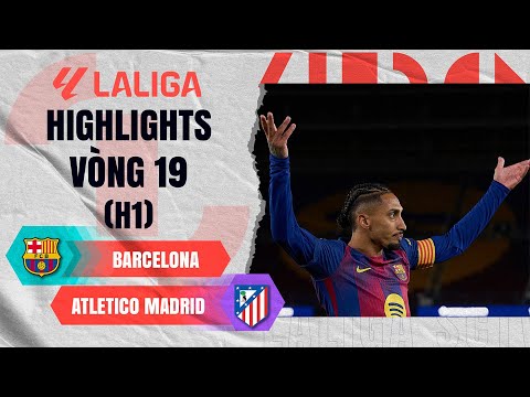 BARCELONA - ATLETICO MADRID (H1) | BÙNG NỔ BÀN THẮNG TẠI CAMP NOU | LALIGA EA SPORTS 25/26 thumbnail