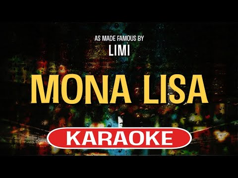 Mona Lisa (Piano Version) KARAOKE – Limi