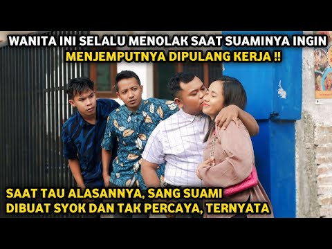 WANITA INI SELALU MENOLAK SAAT SUAMINYA INGIN MENJEMPUTNYA DIPULANG KERJA ! ALASANNYA BIKIN SYOK