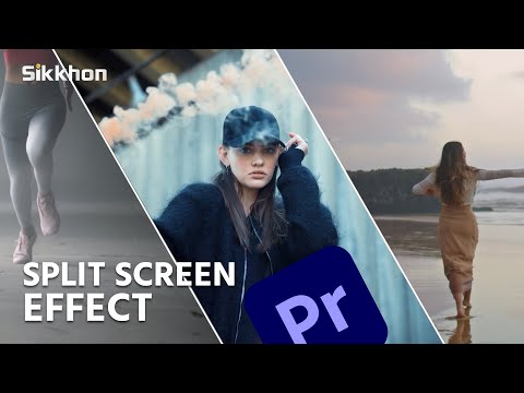 Split Screen Effect in Premiere Pro | Creative Video Editing Tutorial | Sikkhon