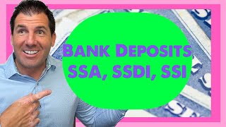 Bank Deposits & Your Social Security, SSDI, SSI Benefits