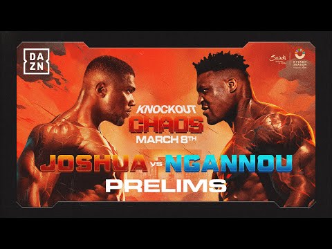 ANTHONY JOSHUA VS. FRANCIS NGANNOU | PRELIMINARES DO KNOCKOUT CHAOS AO VIVO