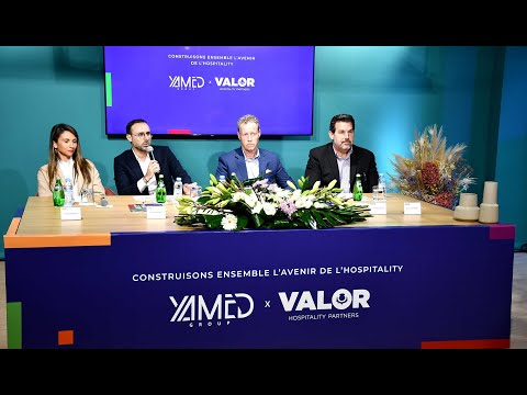 Video : Investissement hôtelier : Joint-venture entre Yamed Group et Valor Hospitality Partners