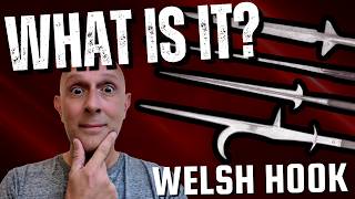 What was the 'Welsh Hook'?